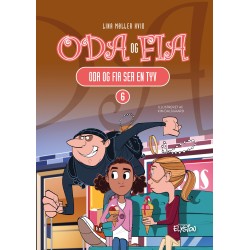 Oda og Fia ser en tyv