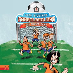 Fodboldholdet -2: Den første kamp