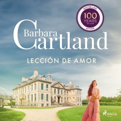 Lección de Amor (La Colección Eterna de Barbara Cartland 37)