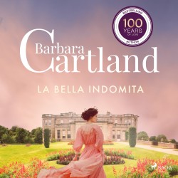 La Bella Indomita (La Colección Eterna de Barbara Cartland 60)
