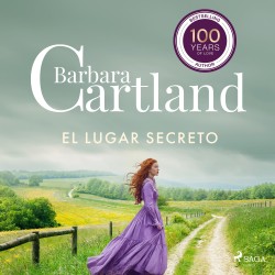 El lugar Secreto (La Colección Eterna de Barbara Cartland 49)
