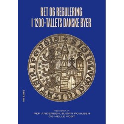 Ret og regulering i 1200-tallets danske byer