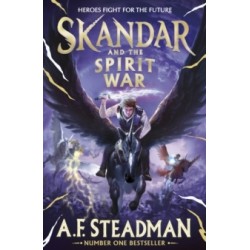 Skandar and the Spirit War: Unmissable finale to the adventure series that everyone is talking about!