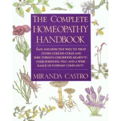 The Complete Homeopathy Handbook