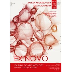 Balkan Archaeology as a Laboratory: Ex Novo: Journal of Archaeology 7 (2022) & 8 (2023)