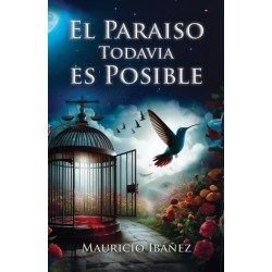 El Paraiso Todavia es Posible