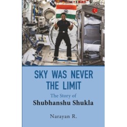 Sky Was Never The Limit: The Story Of Shubhanshu Shukla
