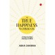 The True Happiness Workbook: A Step By Step Journey To Bliss