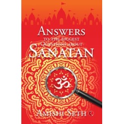 Answers to the Biggest Questions About Sanatan