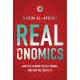 Realonomics: How the Economy Really Works, And How We Can Fix It