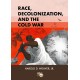 Race, Decolonization, and the Cold War: African Student Elites in Moscow, 1955-1964