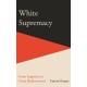 White Supremacy: From Eugenics to Great Replacement