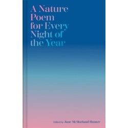 A Nature Poem for Every Night of the Year