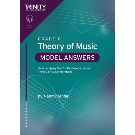 Trinity College London Theory of Music Model Answers Grade 8
