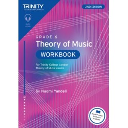 Trinity College London Theory of Music Workbook Grade 6 (2nd edition): For Trinity College London Theory of Music exams