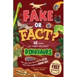 Fake or Fact? Dinosaurs