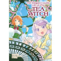 The Elegant Courtly Life of the Tea Witch Vol.3