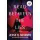 Read Between the Lies: A Novel
