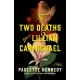 The Two Deaths of Lillian Carmichael: A Novel