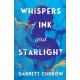 Whispers of Ink and Starlight: A Novel