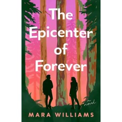 The Epicenter of Forever: A Novel