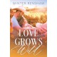Love Grows Wild