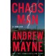 Chaos Man: A Thriller