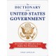 The Dictionary of the United States Government: 350 Terms and Phrases That Define Our Democracy