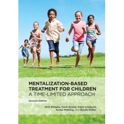 Mentalization-Based Treatment for Children: A Time-Limited Approach