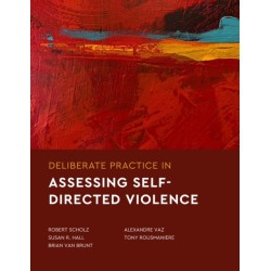 Deliberate Practice in Assessing Self-Directed Violence