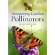 Attracting Butterflies, Bees and Other Garden Pollinators