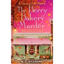The Berry Bakery Murder: THE must-read cosy mystery romance you NEED for autumn!