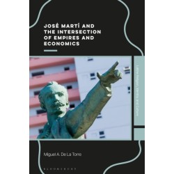 Jose Marti and the Intersection of Empires and Economics