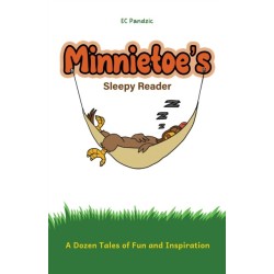 Minnietoe's Sleepy Reader: A Dozen Tales of Fun and Inspiration