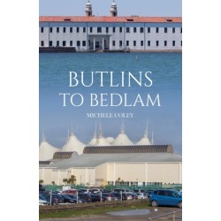 Butlins to Bedlam
