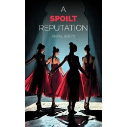A Spoilt Reputation