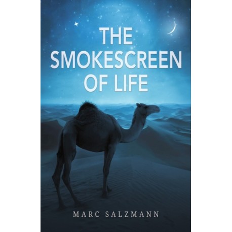 The Smokescreen of Life