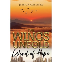The Wings Unfold: Wind of Hope