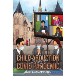 Child Abduction During the Covid Pandemic