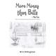 More Money than Bills – Part Two: The Art Of Creating And Restoring Financial Prosperity