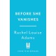 Before She Vanishes