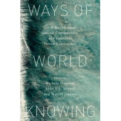 Ways of World Knowing: Local Knowledge, Coastal Communities, and Equitable Ocean Governance