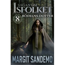 Bödelns dotter: Sagan om Isfolket 8