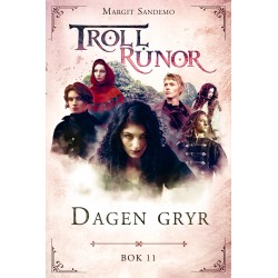Trollrunor 11 – Dagen gryr
