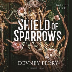 Shield of Sparrows - Det store træk