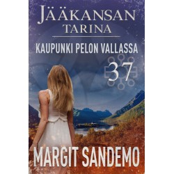 Kaupunki pelon vallassa: Jääkansan tarina 37