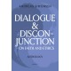 DIALOGUE & DISCONJUNCTION: on faith and ethics