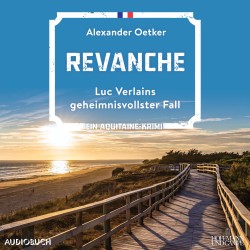 Revanche: Ein Aquitaine-Krimi
