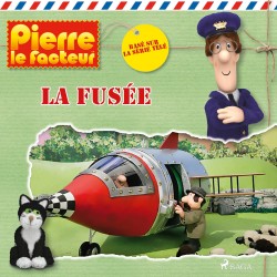 Pierre le facteur - La Fusée