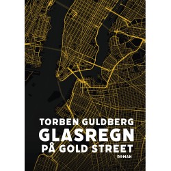 Glasregn på Gold Street